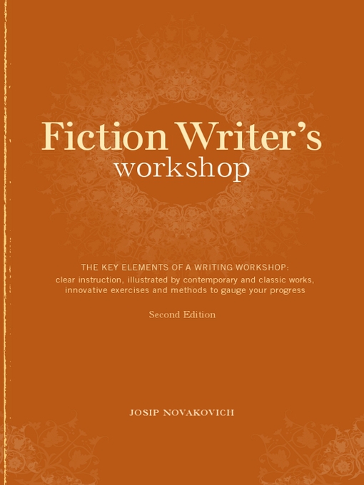 Title details for Fiction Writer's Workshop by Josip Novakovich - Available